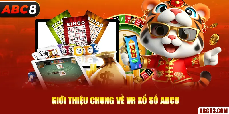 Giới thiệu chung về VR xổ số ABC8